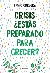 CRISIS ESTAS PREPARADO PARA CRECER - 9788418007484